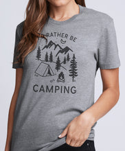 Load image into Gallery viewer, *NEW* I&#39;d Rather Be Camping - Unisex Tee
