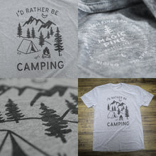 Load image into Gallery viewer, *NEW* I&#39;d Rather Be Camping - Unisex Tee
